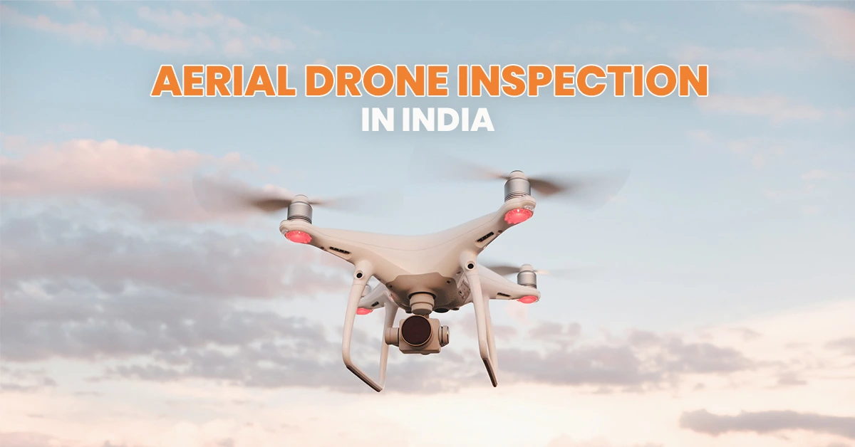 Aerial Drone Inspection in India